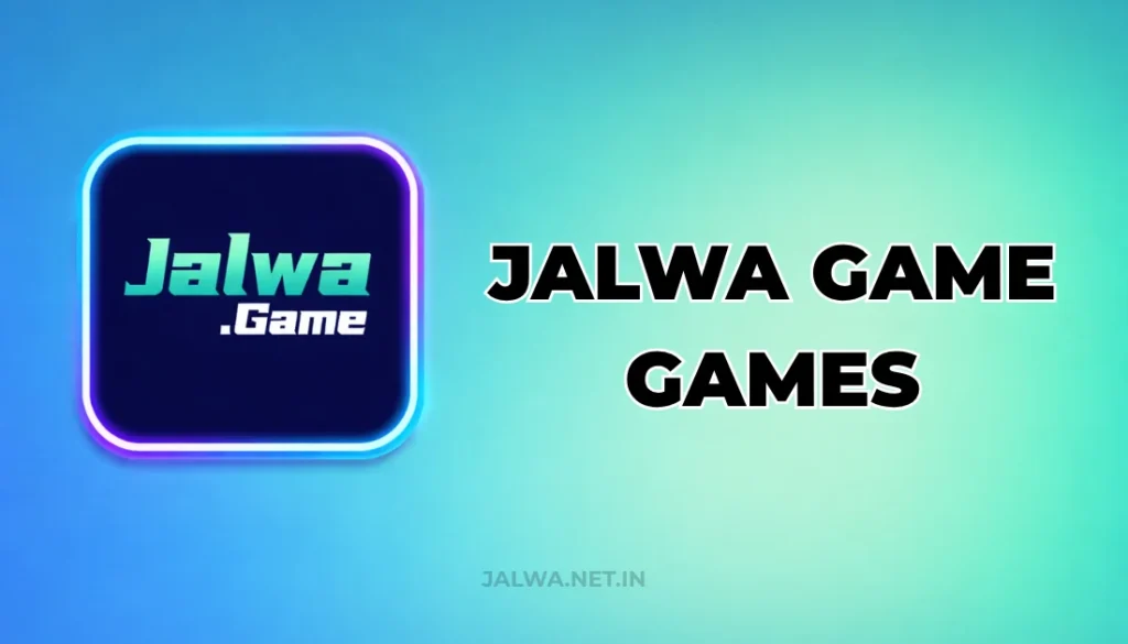 JALWA GAME GAMES